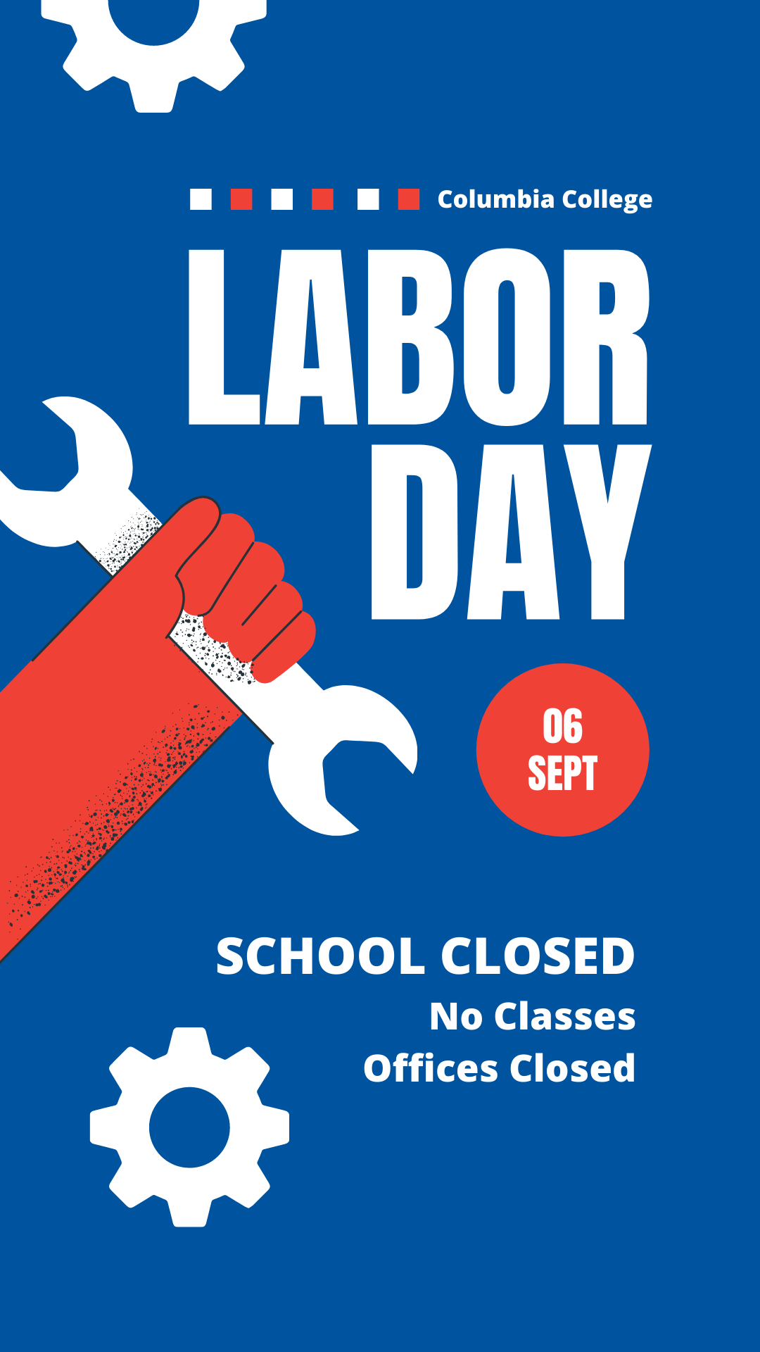 School Closed Labor Day September 6, 2021 Columbia College